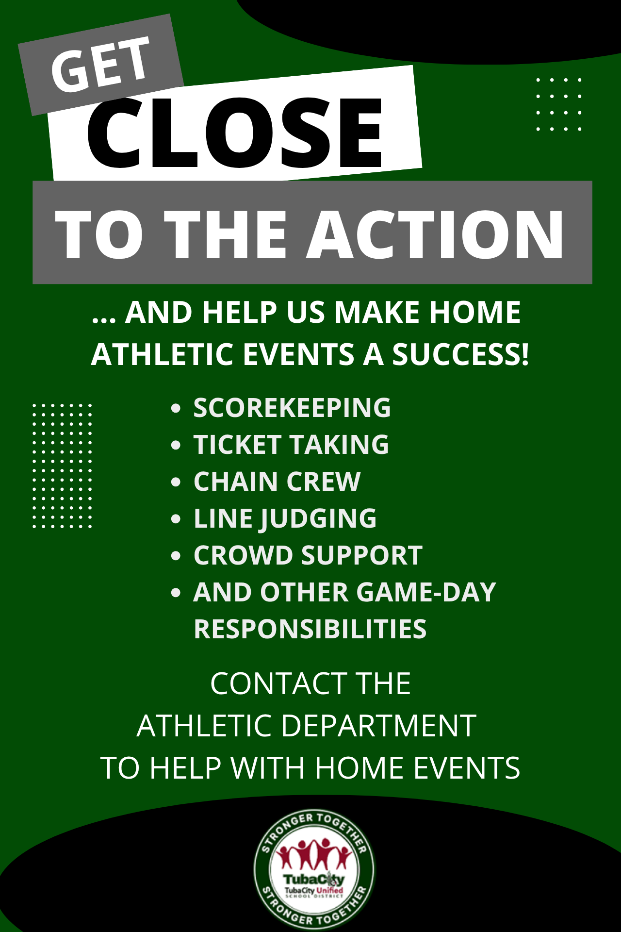 A green and white flyer encouraging community members to volunteer for home athletic events with roles like scorekeeping and ticket taking.